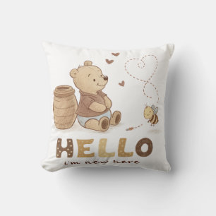 Hallo, ich bin neu hier Süßer klassischer Teddybär Kissen