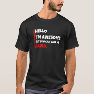 Hallo, ich bin phantastisch, aber du kannst mich d T-Shirt