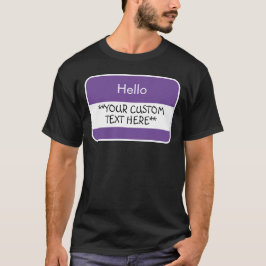 Hallo... ***Ihre benutzerdefinierte Text*** Name-T T-Shirt