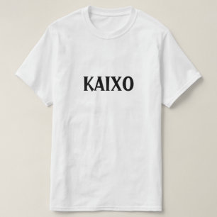 Hallo im Baskischen, Kaixo T-Shirt