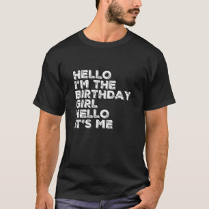 Hallo Im Geburtstagskind Hallo ich meine Kinder Ge T-Shirt
