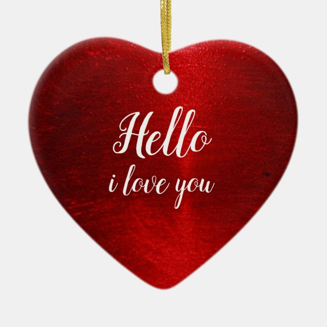 Hallo in Liebe Sie Keramik Ornament (Vorne)