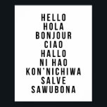 Hallo in mehreren Sprachen Poster<br><div class="desc">Hallo in mehreren Sprachen - Hola Bonjour Ciao Halo</div>