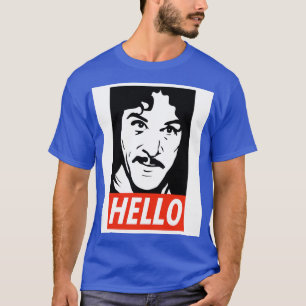Hallo Inigo Montoya Hoodie T-Shirt