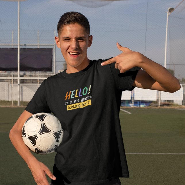 Hallo! Ist es ich, nach dem du suchst? T-Shirt (Von Creator hochgeladen)