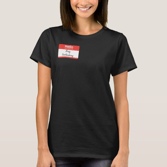 Hallo ist mein Name: Beschäftigte Overthinking T-Shirt (Vorderseite)