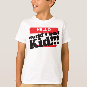 Hallo ist mein Name das beste Kind der Welt T-Shirt