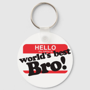 Hallo ist mein Name der beste Bruder der Welt Schlüsselanhänger