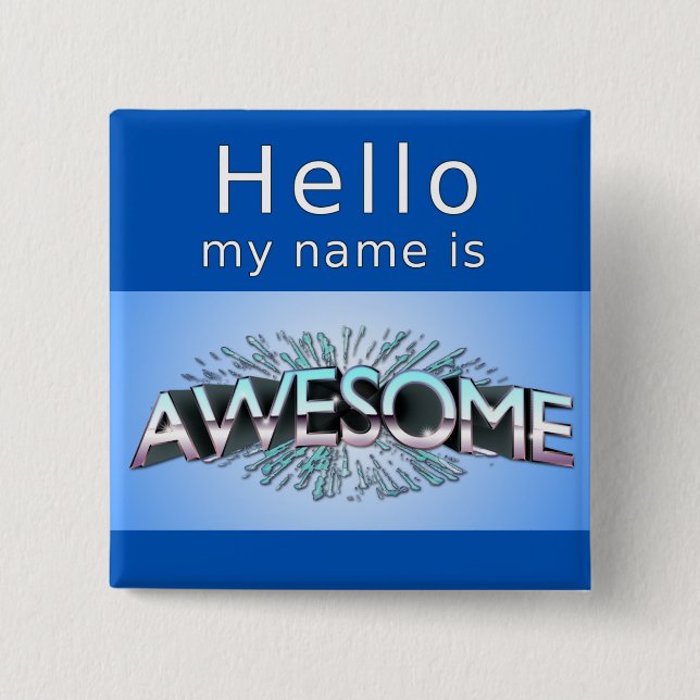 Hallo ist mein Name fantastisch Button (Vorderseite)