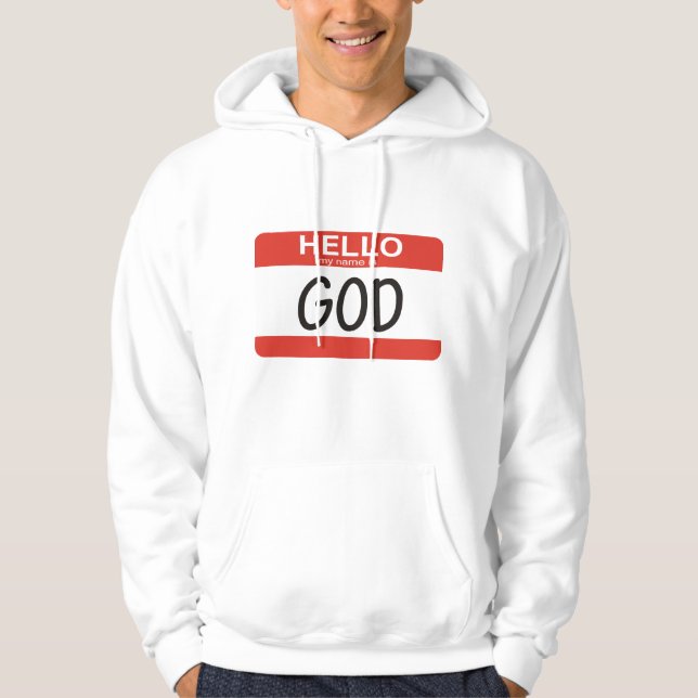 Hallo ist mein Name Gott Hoodie (Vorderseite)