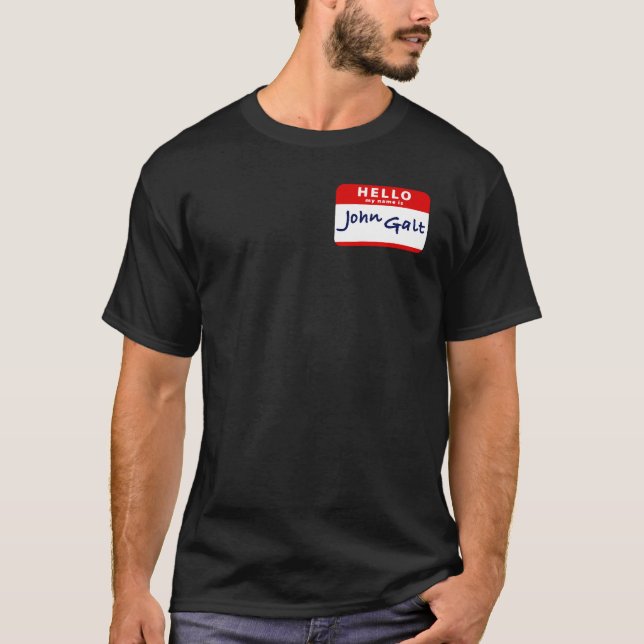 Hallo ist mein Name John Galt T-Shirt (Vorderseite)
