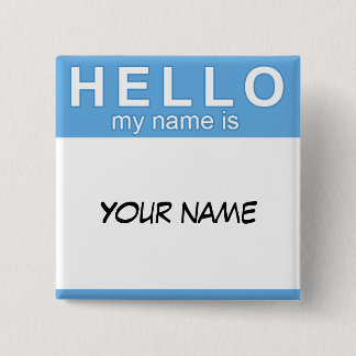 Hallo ist mein Name Knopf Button