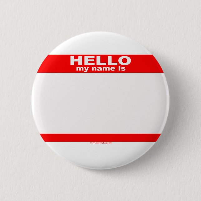 Hallo ist mein Name LEERE Kopie Button (Vorderseite)