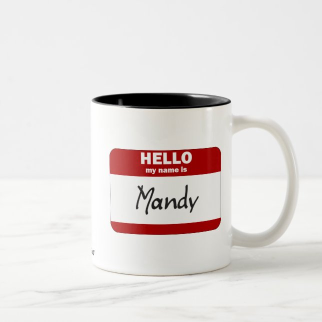 Hallo ist mein Name Mandy (rot) Zweifarbige Tasse (Rechts)