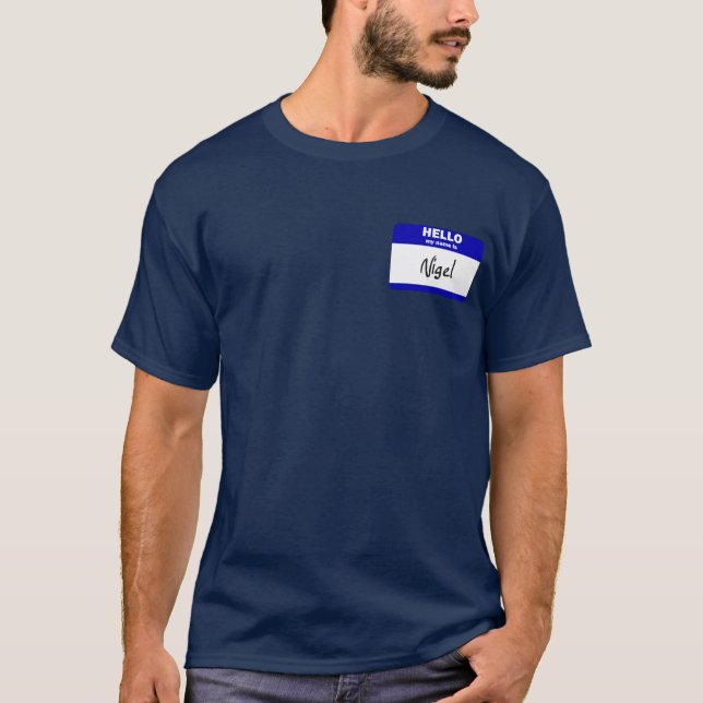 Hallo ist mein Name Nigel (blau) T-Shirt (Vorderseite)