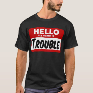 Hallo ist mein Name Problem! T-Shirt