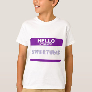 Hallo ist mein Name Sweetums T-Shirt