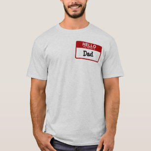 Hallo, ist mein Name Vater-kundengerechter T - T-Shirt