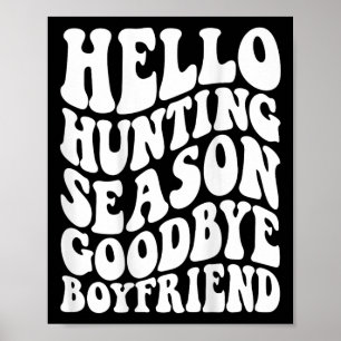 Hallo Jagd Jahreszeit Auf Wiedersehen Husbynd Poster