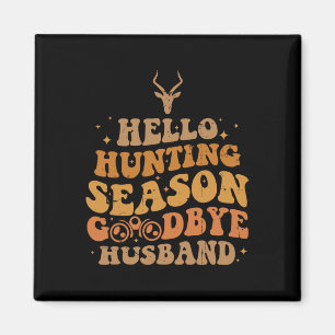 Hallo Jagdsaison gut Magnet