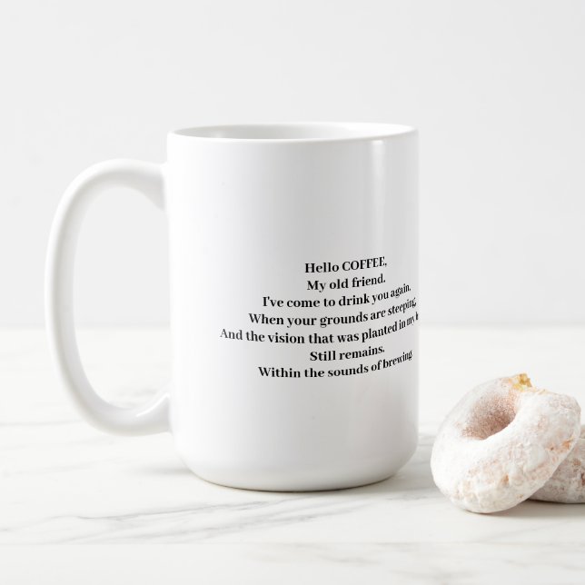 Hallo KAFFEE, mein alter Freund. Tasse (Mit Donut)