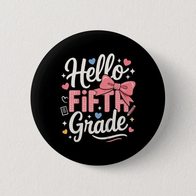 Hallo Lehrer der fünften Klasse mit Charme und Sch Button (Vorderseite)
