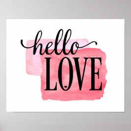 Hallo Liebe - Moderne Aquarellfarben Liebe Zitat Poster
