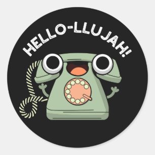Hallo-lujah Lustiger Telefon-Wortwitz Dunkler Hint Runder Aufkleber