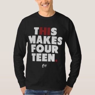 Hallo macht dieses vierzehn T-Shirt