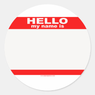 Hallo, mein Name ist BLANK copy Runder Aufkleber