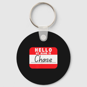 Hallo, mein Name ist Chase, lustige Namensschild Schlüsselanhänger