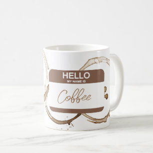 Hallo Mein Name ist COFFEE Nametag Modern Fun Kaffeetasse