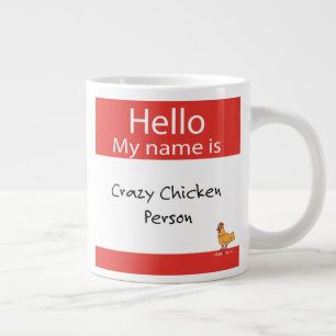 Hallo Mein Name ist Crazy Chicken Person - Kaffee Jumbo-Tasse