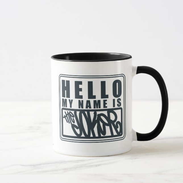 Hallo Mein Name ist der Joker Tasse (Rechts)