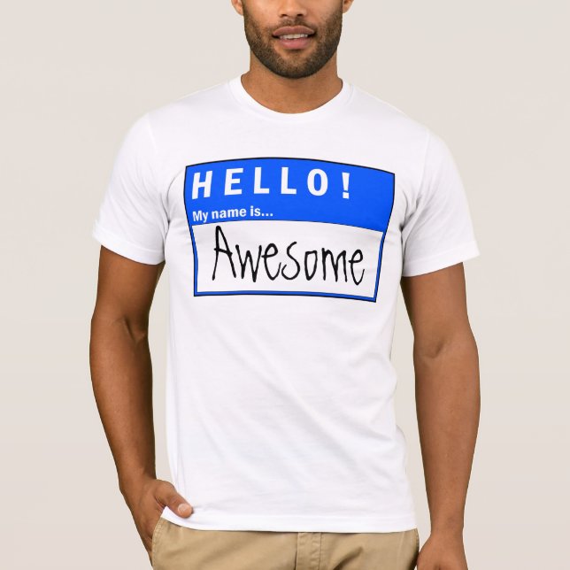 Hallo! Mein Name ist fantastischer Spaß-T - Shirt (Vorderseite)