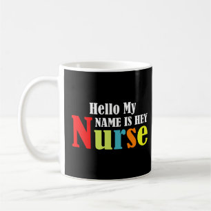 Hallo, mein Name ist Hey Nurse Kaffeetasse