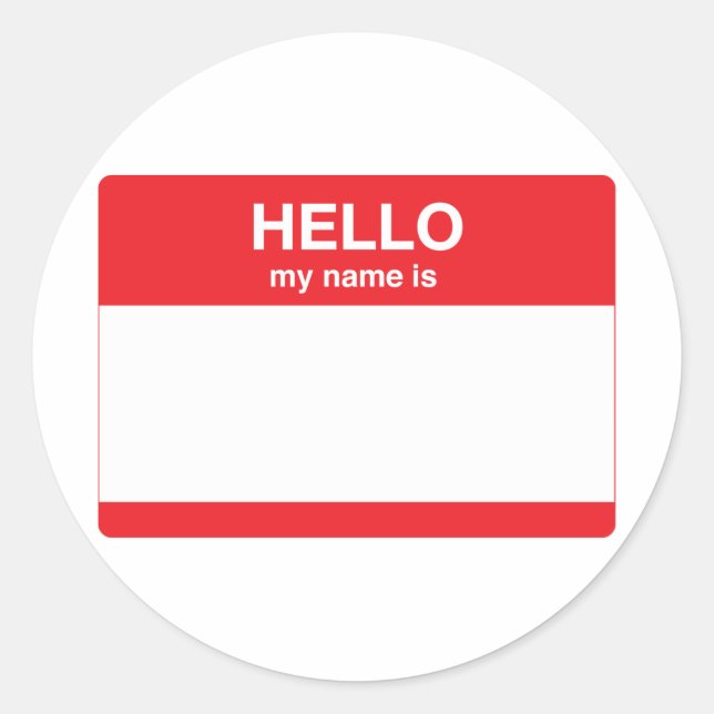Hallo, mein Name ist (Ihr Text) Runder Aufkleber (Vorderseite)