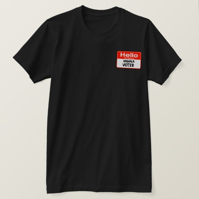 Hallo, mein Name ist Kamala Voter Harris 2024 T-Shirt (Design vorne)