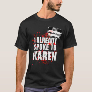 Hallo Mein Name ist Manager gesprochen Karen Coupl T-Shirt