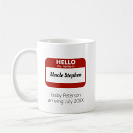 "Hallo, mein Name ist" Onkel Pregnancy Reveal Kaffeetasse