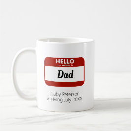 "Hallo, mein Name ist" Personalisierte Schwangersc Kaffeetasse