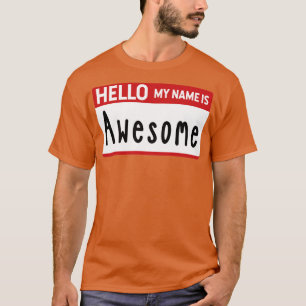 Hallo, mein Name ist Phantastisch Nametag T-Shirt