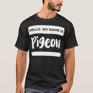 Hallo Mein Name ist Pigeon Züchter Taubenschlag Re T-Shirt