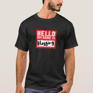 Hallo, mein Name ist Segen im Verborgenen Lustiger T-Shirt