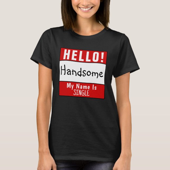 Hallo, mein Name ist... T-Shirt (Vorderseite)