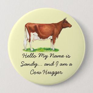Hallo, mein Name ist - und ich bin ein Kuh-Hugger Button