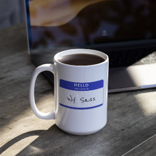 Hallo, mein Name ist unhöflich oder lustig anpassb Kaffeetasse