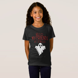 HALLO MEINE FREUNDE IN DER SCHULE, ZURÜCK IN DIE S T-Shirt