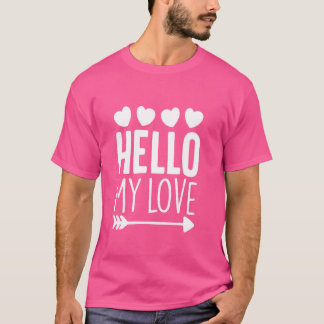 Hallo Meine Liebe Niedlich Romantischer HerzValent T-Shirt