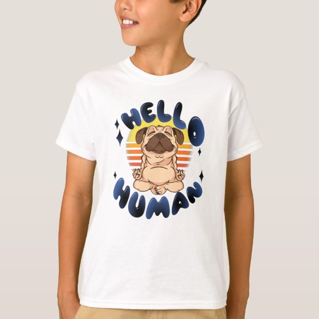 Hallo Mensch Heilende Yoga Hund T-Shirt (Vorderseite)